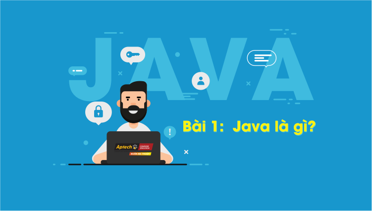Java là gì? Hướng dẫn cho người mới bắt đầu về Java