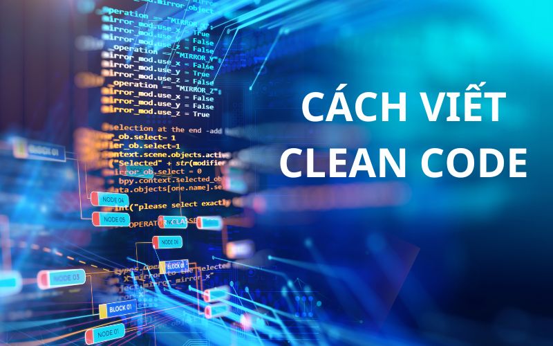 Cách viết Clean Code