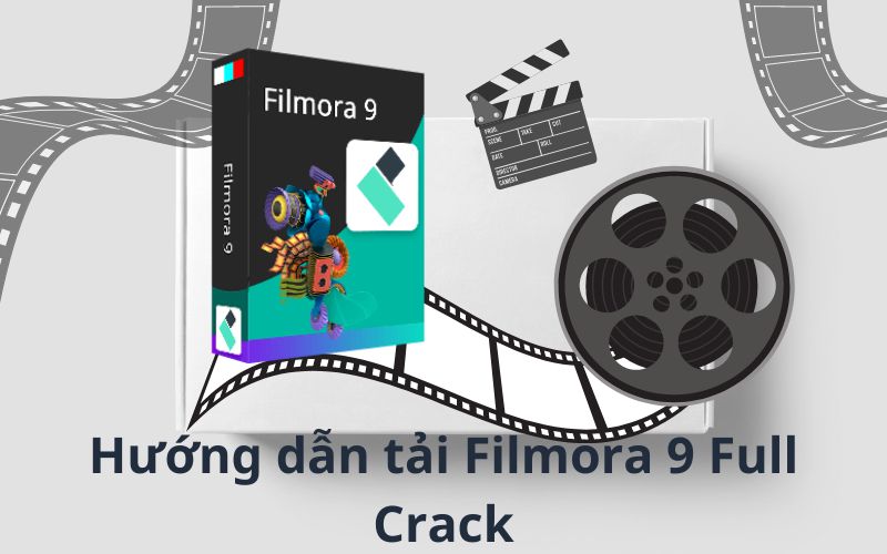 Hướng dẫn tải filmora 9 full crack vĩnh viễn