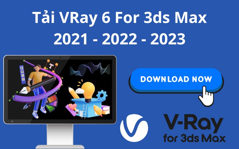 Hướng dẫn tải Vray 6 for 3Ds Max